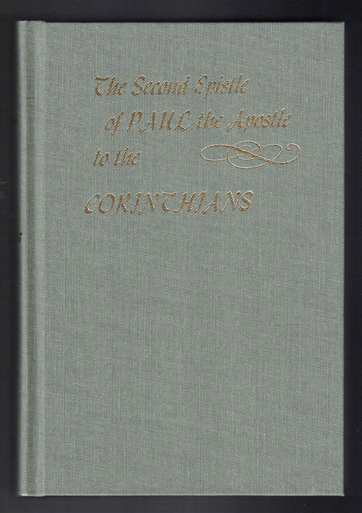 The Second Epistle of Paul the Apostle to the Corinthians by Oliver B ...