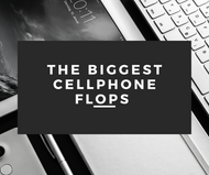  The Biggest Cellphone Flops