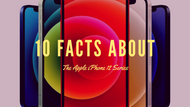  10 Facts about the new iPhone 12 Family