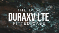 The Best DuraXV LTE Fitted Case