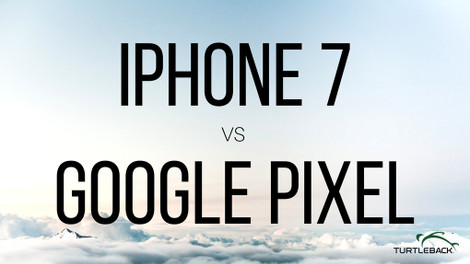 ​iPhone 7 vs. Google Pixel