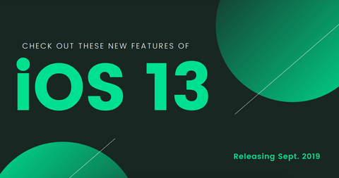 Check Out These New Features of iOS 13