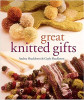 Great Knitted Gifts by A. Shackleton & G. Shackleton