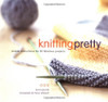 Knitting Pretty by Kris Percival