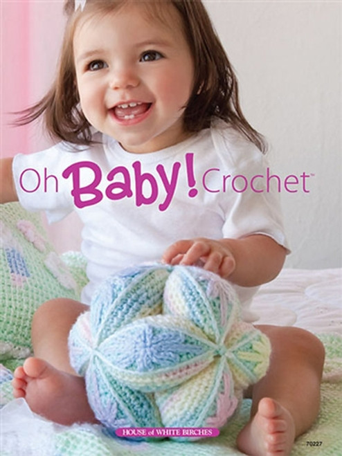 Oh Baby! Crochet