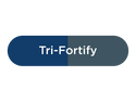 Tri-Fortify