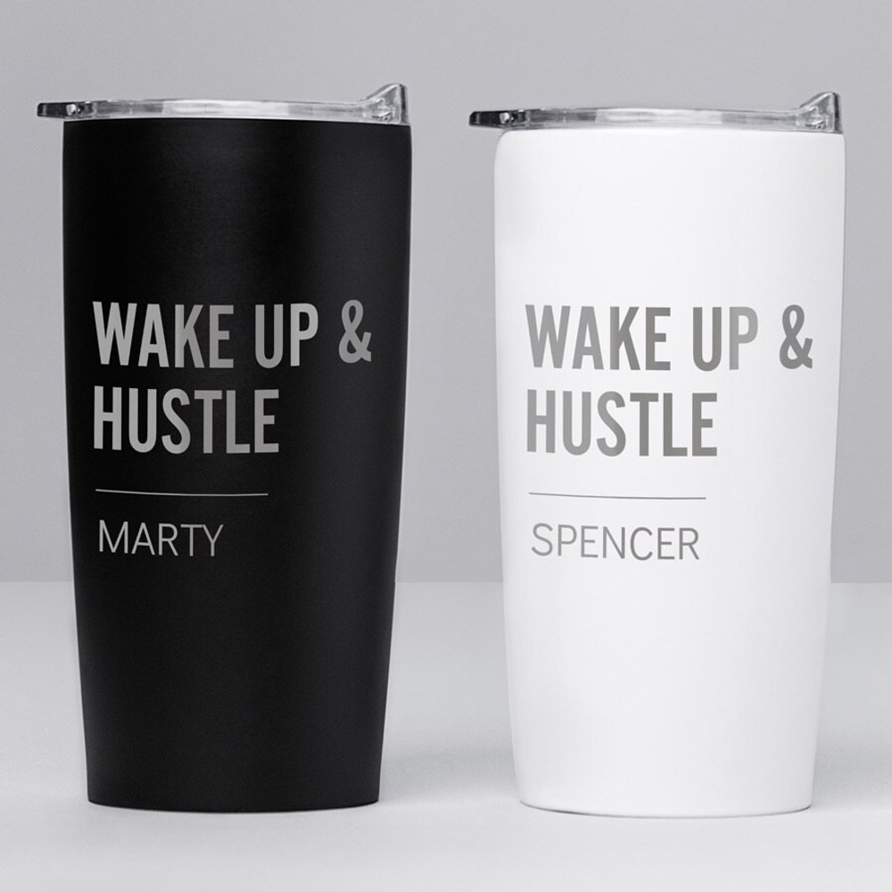 Personalized Wake Up & Hustle Stainless Steel Tumbler