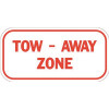 HY-KO 6 in. x 12 in. Tow Away Zone Sign