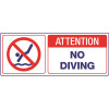 6 in. x 14 in. Attn No Diving Pool Sign