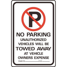 HY-KO 18 in. x 12 in. Aluminum No Parking Unauthorized Vehicles Towed Sign