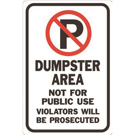 HY-KO 12 in. x 18 in. No Parking Symbol/Dumpster Area Not For Public Use Violators Will Be Prosecuted Sign