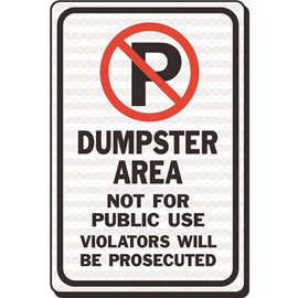 HY-KO 12 in. x 18 in. No Parking/Dumpster Area Not For Public Use Sign