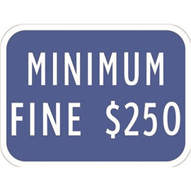 HY-KO 9 in. x 12 in. Minimum Fine $250 Sign