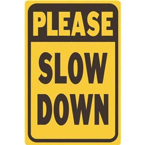 HY-KO 12 in. x 18 in. Please Slow Down Sign