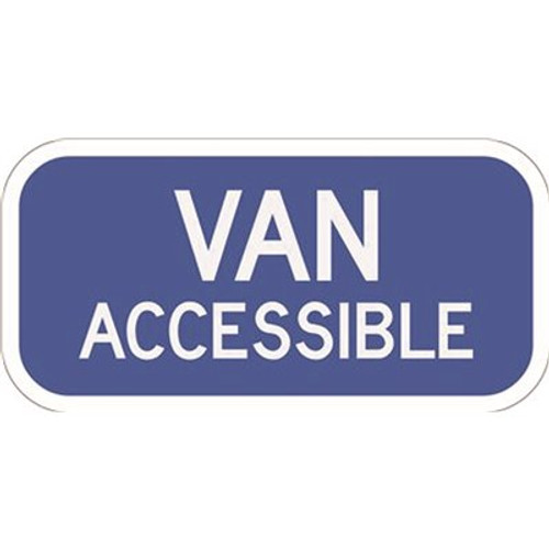 HY-KO 6 in. x 12 in. Van Accessible Heavy-Duty Reflective Sign