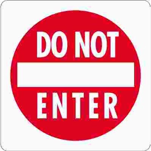 HY-KO 12 in. x 12 in. Aluminum Do Not Enter Street Sign