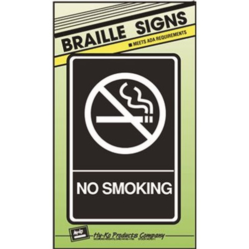 HY-KO 6 in. x 9 in. Braille ADA Approved Plastic No Smoking Sign