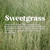 Sweetgrass Braids