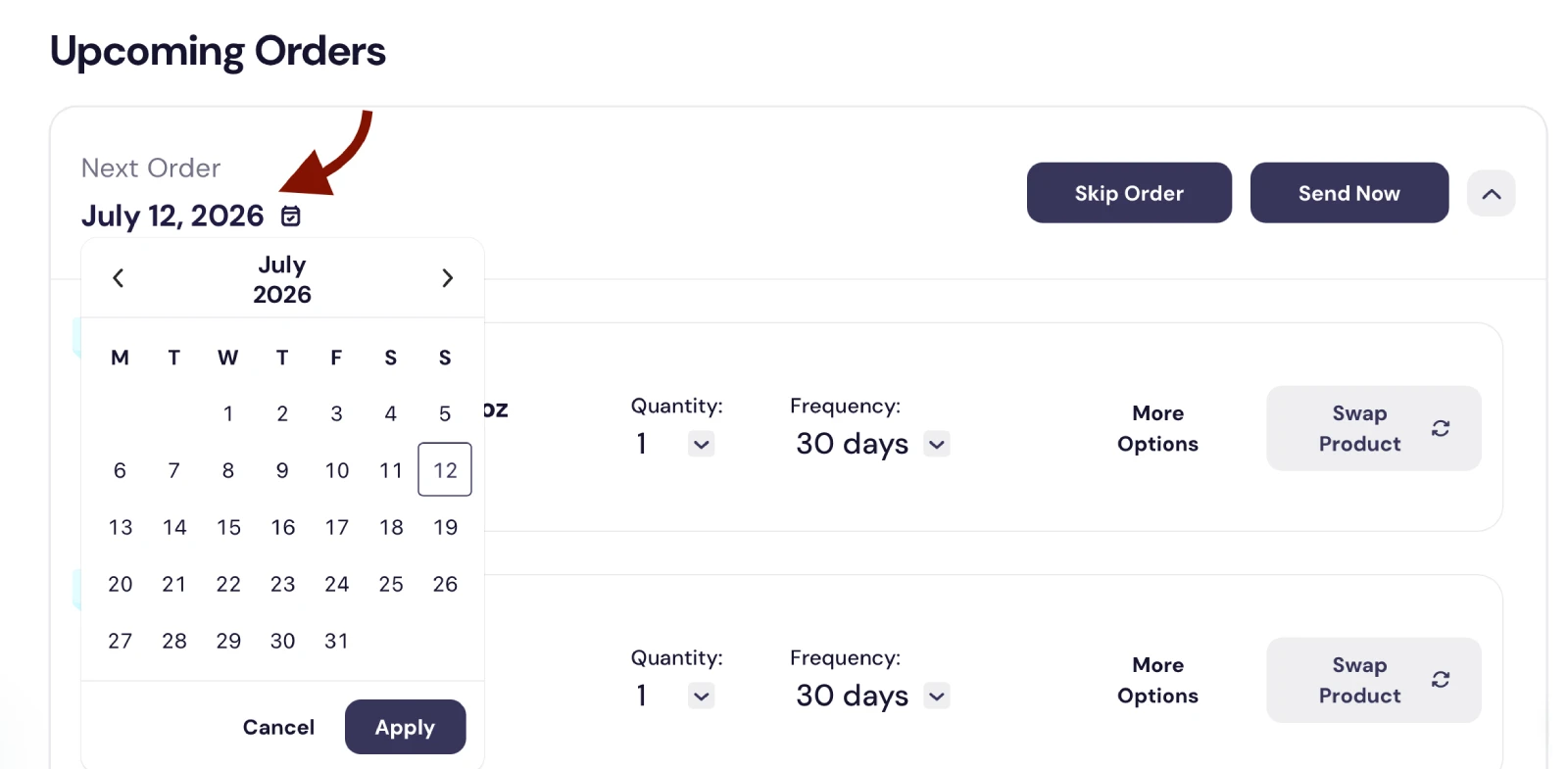 Manage your next shipment and renewal date