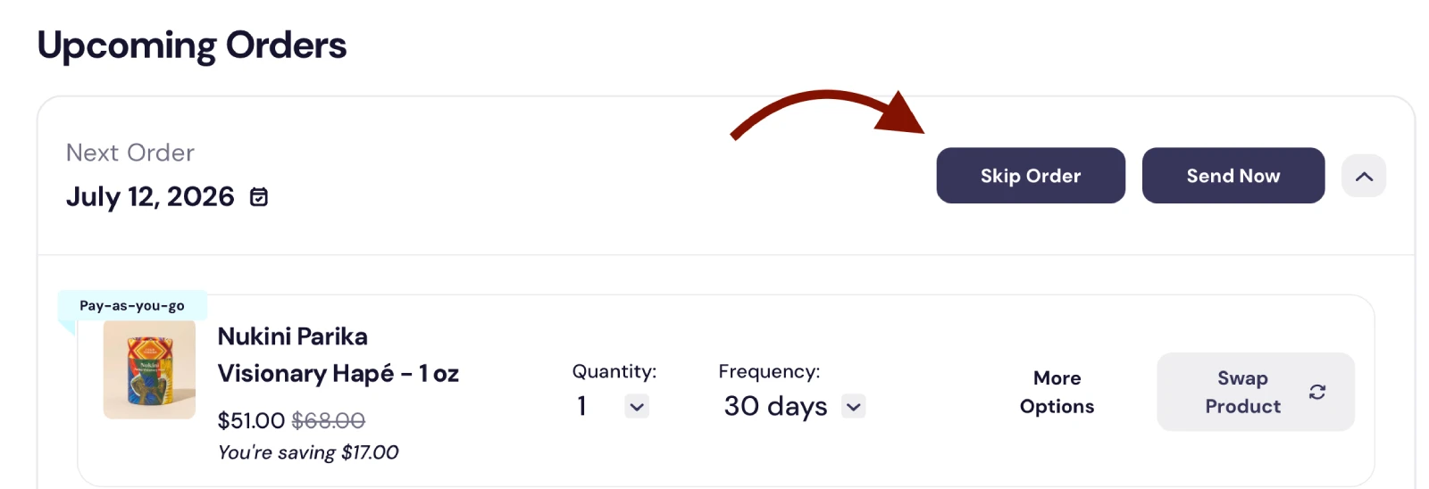 Not ready for your next subscription order