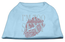 I'm Too Sexy Rhinestone Dog Tank / Shirt - 7 Colors