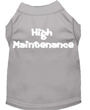 High Maintenance Screen Print Dog Shirt / Tank - 7 Colors