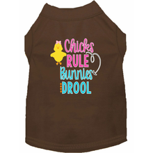 Chicks Rule Bunnies Drool Screen Print Dog Shirt / Tank - 12 Colors