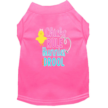Chicks Rule Bunnies Drool Screen Print Dog Shirt / Tank - 12 Colors
