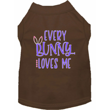Every Bunny Loves Me Screen Print Dog Shirt / Tank - 12 Colors