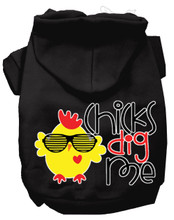 Chicks Dig Me Screen Print Dog Hoodie - Black