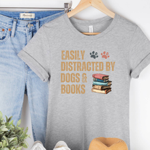 Easily Distracted by Dogs Human Unisex T-Shirts - More Colors