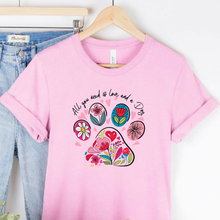 All You Need Is Love And A Dog Human Unisex T-Shirts - More Colors