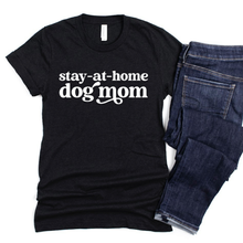 Stay-At-Home Dog Mom Human Unisex T-Shirts - More Colors