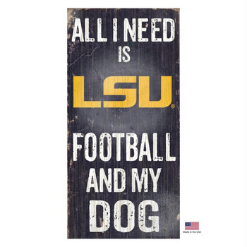 LSU Tigers Distressed Football And My Dog Sign