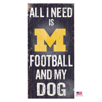 Michigan Wolverines Distressed Football And My Dog Sign