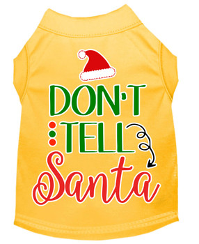 Don't Tell Santa Screen Print Dog Shirt - Yellow