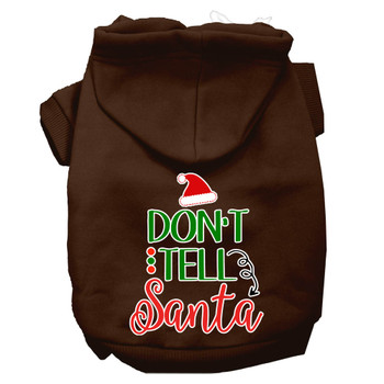 Don't Tell Santa Screen Print Dog Hoodie - Brown