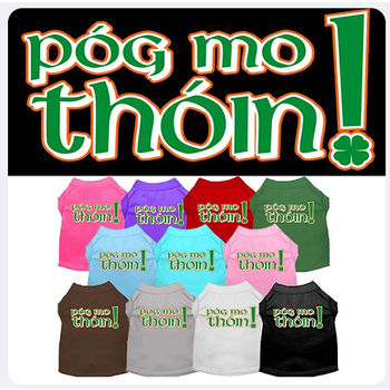 Pog Mo Thoin Screen Print Dog Shirts