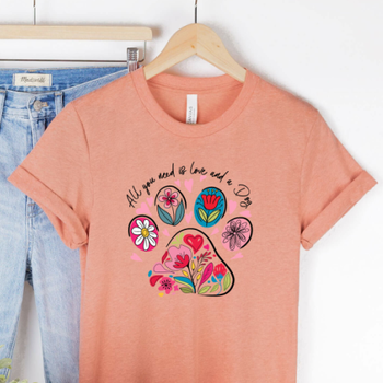 All You Need Is Love And A Dog Human Unisex T-Shirts - More Colors