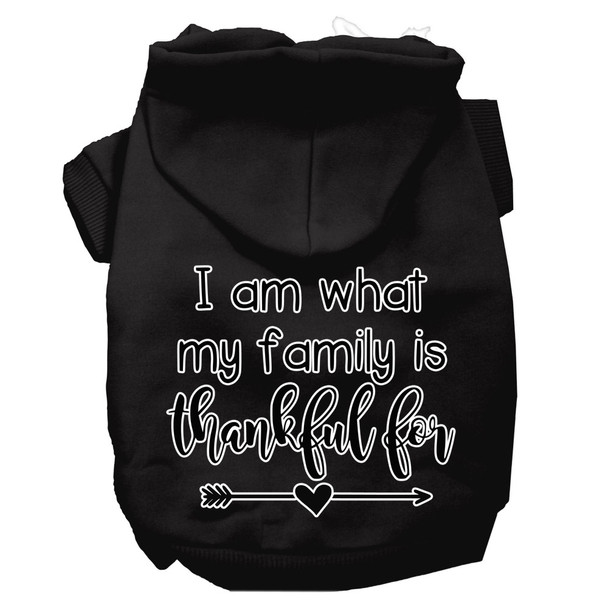 I Am What My Family Is Thankful For Screen Print Dog Hoodie Black