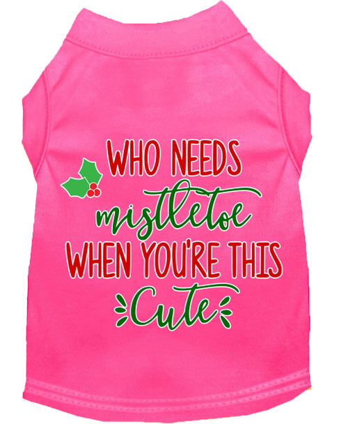 Who Needs Mistletoe Screen Print Dog Shirt - Bright Pink