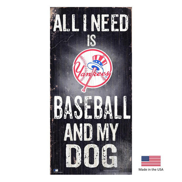 Fan Creations New York Yankees Distressed Baseball And My Dog Sign