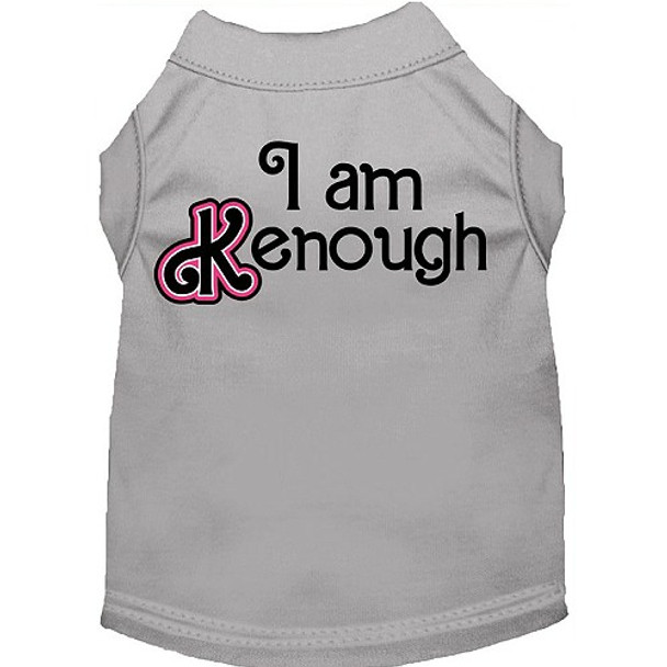 I Am Kenough Screen Print Dog Shirt - Gray