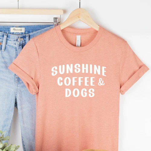 Sunshine, Coffee & Dogs Human Unisex T-Shirts - More Colors