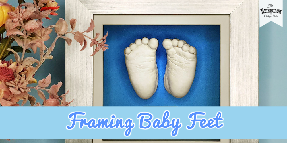 How to Frame Baby Feet Casts The Edinburgh Casting Studio
