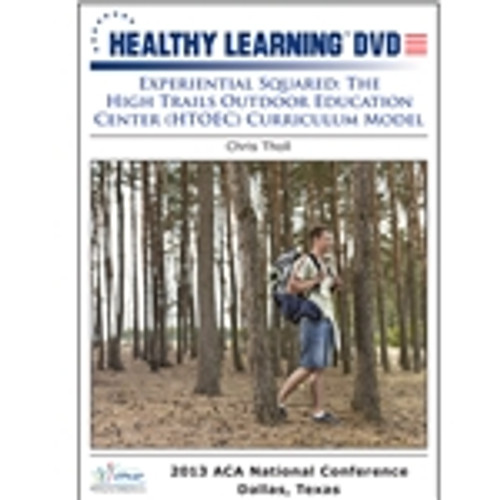 Experiential Squared: The High Trails Outdoor Education Center (HTOEC) Curriculum Model