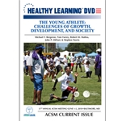 The Young Athlete: Challenges of Growth, Development, and Society