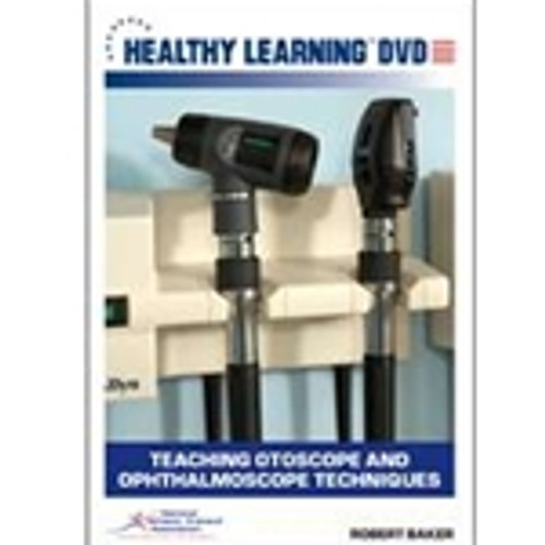 Teaching Otoscope and Ophthalmoscope Techniques