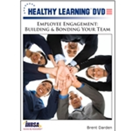 Employee Engagement: Building & Bonding Your Team