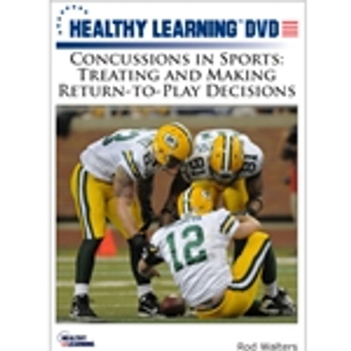 Concussions in Sports: Treating and Making Return-to-Play Decisions